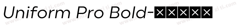 Uniform Pro Bold字体转换